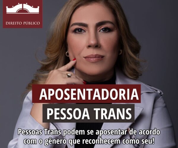 Pessoas trans podem se aposentar de acordo com o gênero que reconhecem como seu!