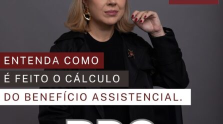 Entenda como é realizado o cálculo do BPC